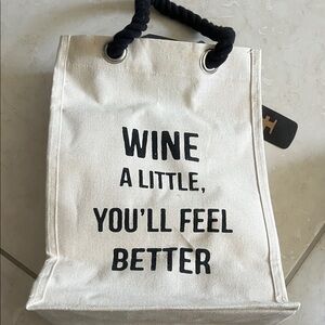 Wine a little, you’ll feel better Canvas Wine Tote with Black Rope Handles